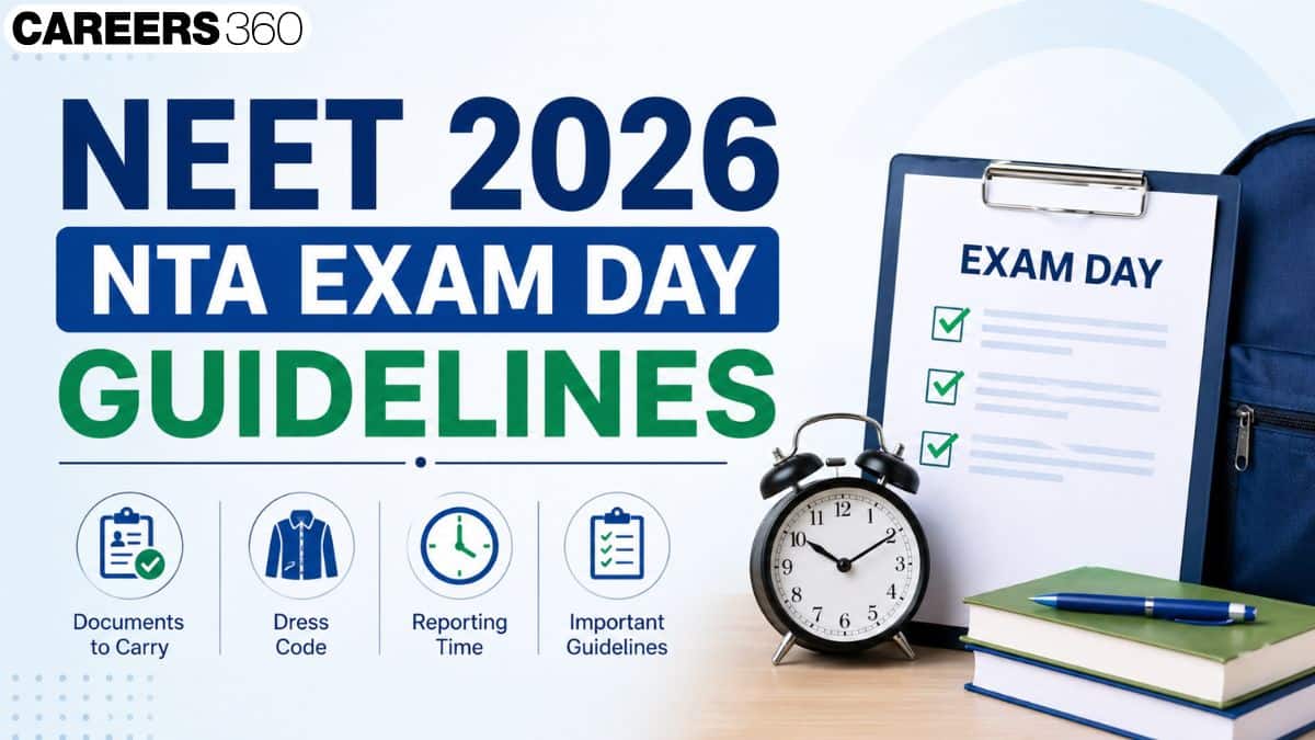 NEET 2026 Exam Day Guidelines: Items To Carry At The Centre, Prohibited Items, Entry Time